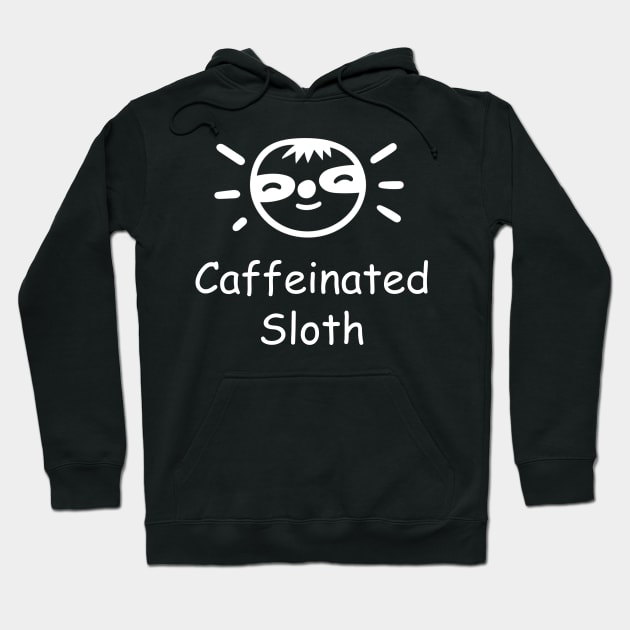 Caffeinated Sloth Hoodie by Freeman Thompson Weiner